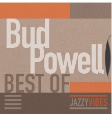 Bud Powell - Best Of