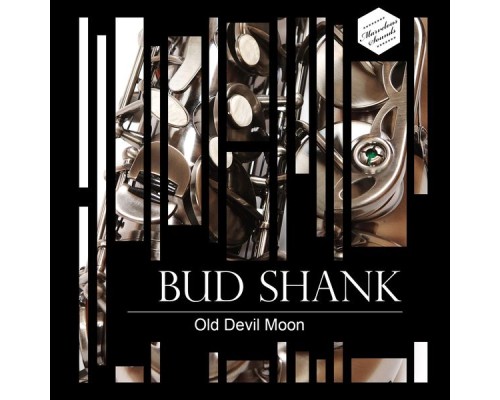 Bud Shank - Old Devil Moon