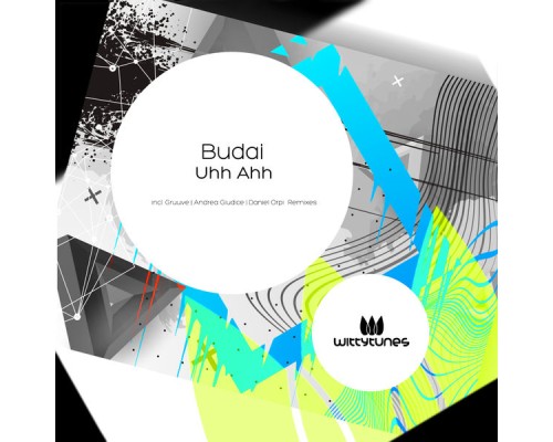 Budai - Uhh Ahh (Remixes)