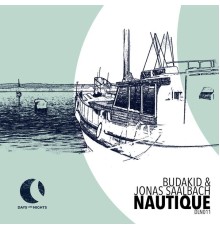 Budakid & Jonas Saalbach - Nautique