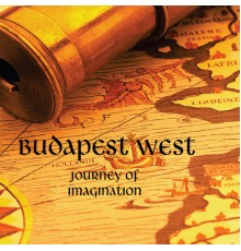Budapest West - Journey of Imagination