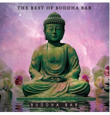 Buddha-Bar - The Best of Buddha Bar