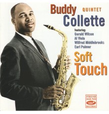 Buddy Collette Quintet - Soft Touch