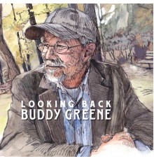 Buddy Greene - Looking Back