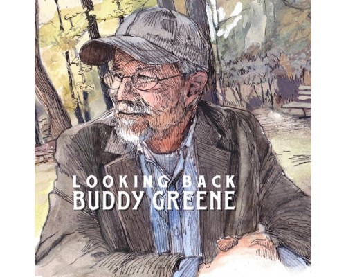 Buddy Greene - Looking Back