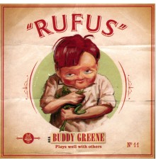 Buddy Greene & friends - Rufus