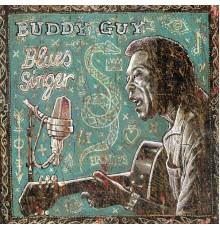 Buddy Guy - Blues Singer