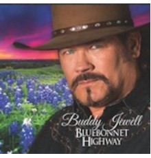 Buddy Jewell - BlueBonnet Highway