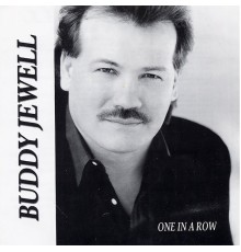 Buddy Jewell - One in a Row