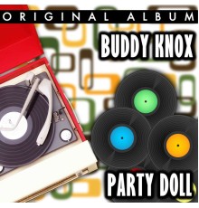 Buddy Knox - Party Doll