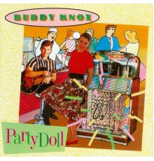 Buddy Knox - Party Doll