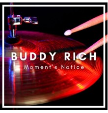 Buddy Rich - Moment's Notice