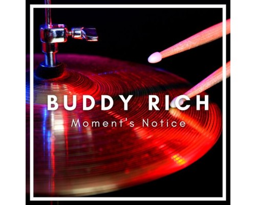 Buddy Rich - Moment's Notice