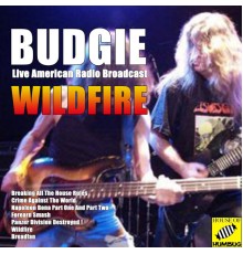 Budgie - Wildfire (Live)