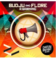 Budju, Flore - A Warning