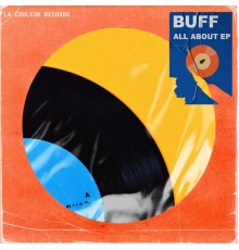 Buff - All About