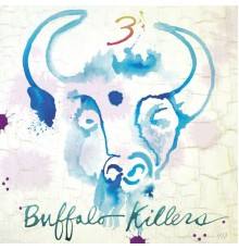 Buffalo Killers - 3