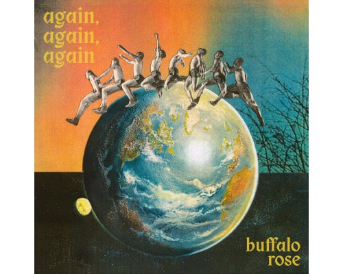 Buffalo Rose - Again, Again, Again