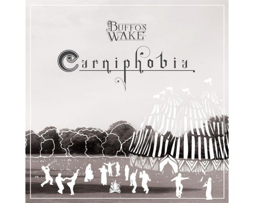 Buffo's Wake - Carniphobia Buffo's Wake - Carniphobia