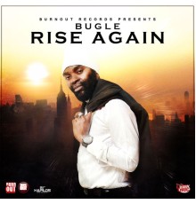 Bugle - Rise Again