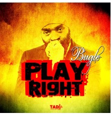 Bugle - Play Right