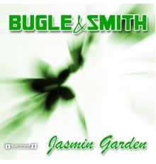 Bugle & Smith - Jasmin Garden