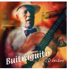 Buitraguito - 20 Éxitos