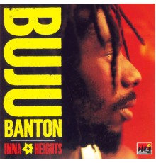 Buju Banton - Inna Heights