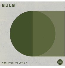 Bulb - Archives: Volume 4