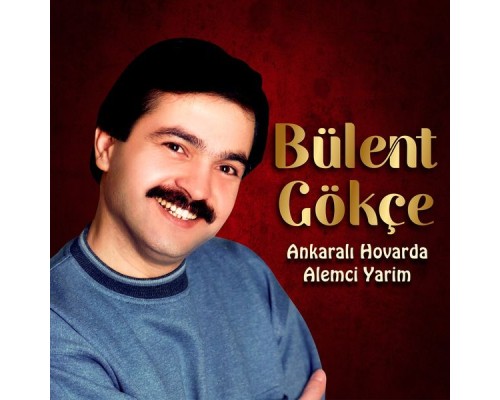 Bülent Gökçe - Angaralı Hovarda