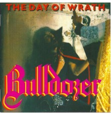 Bulldozer - The Day of Wrath