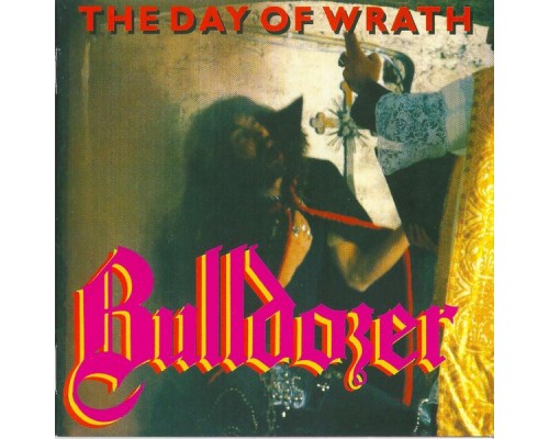 Bulldozer - The Day of Wrath