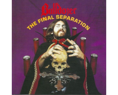 Bulldozer - The Final Separation