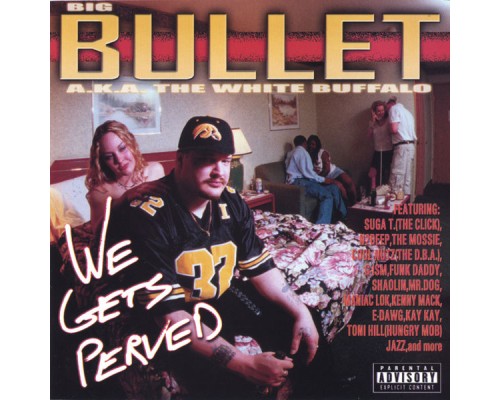 Bullet - We Gets Perved.