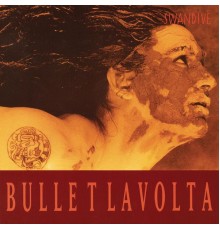 Bullet Lavolta - Swandive