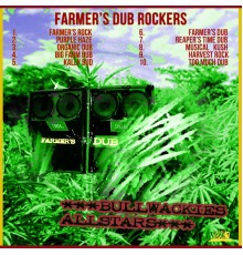 Bullwackies' Allstars - Farmer's Dub