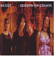 Bully - Season of Chaos