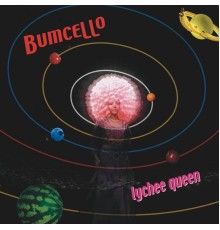 Bumcello - Lychee Queen