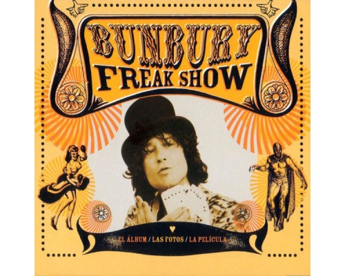 Bunbury - Freak Show