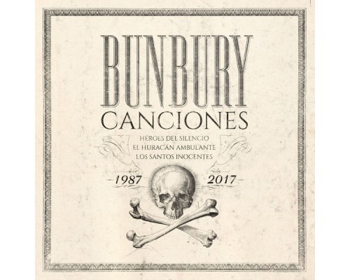 Bunbury - Canciones 1987-2017  (2018 Remaster)