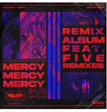 Bundarr - Mercy Remixes