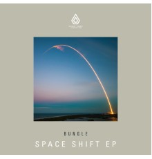 Bungle - Space Shift EP