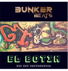 Bunker Beats - El Botin