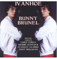 Bunny Brunel - Ivanhoe