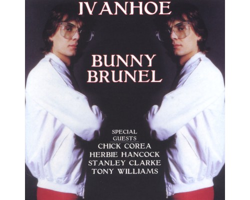 Bunny Brunel - Ivanhoe