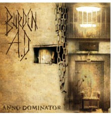 Burden A.D. - Anno Dominator