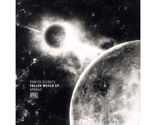 Buried Secrets - Fallen World EP Buried Secrets - Fallen World EP