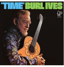 Burl Ives - Time