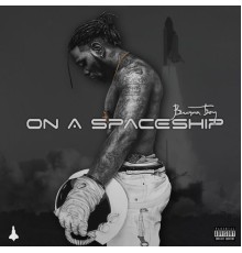 Burna Boy - On a Spaceship