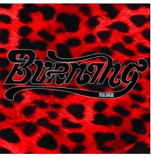 Burning - Pura Sangre